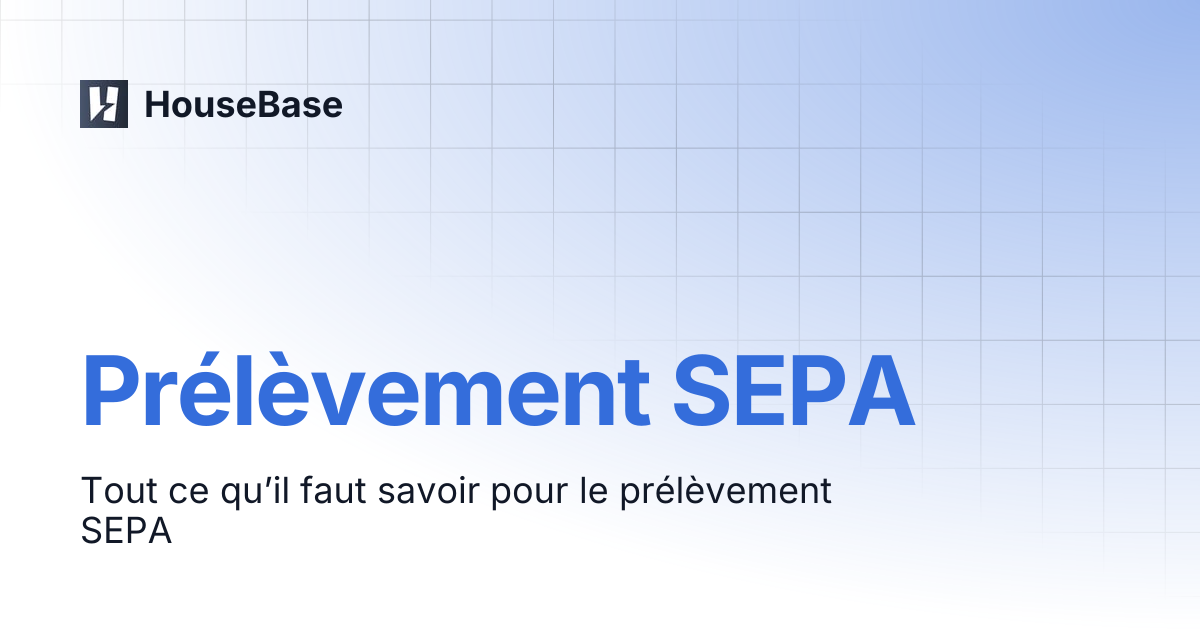 Prélèvement SEPA | HouseBase